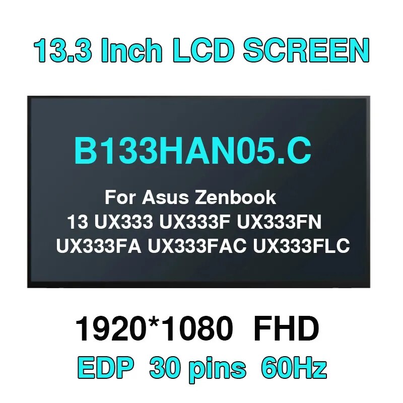 Asus Zenbook ƮϿ LCD ȭ ÷ Ʈ, B133HAN05.C, 13 UX333 UX333F UX333FN UX333FA UX333FAC UX333FLC